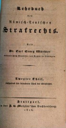 Lehrbuch des römisch-teutschen Strafrechts, 2. Enthaltend den besonderen Theil des Strafrechts