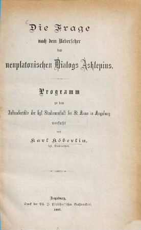 Die Frage nach dem Uebersetzer des neuplatonischen Dialogs Asklepius