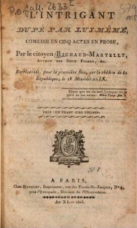 L' intrigant dupé par Lui-même : Comédie en 5 actes en prose
