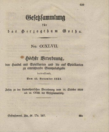 247. Höchste Verordnung, den Handel mit Spielkarten und die auf Spielkarten zu entrichtende Stempelabgabe betr., vom 15. November 1842.