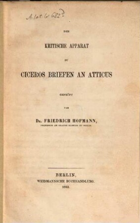 Der kritische Apparat zu Ciceros Briefen an Atticus geprüft von Friedrich Hofmann