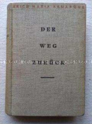 Kreigsheimkehrerroman von Erich Maria Remarque