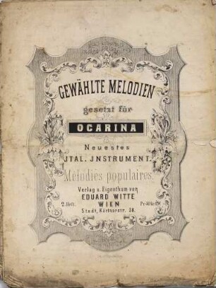 Gewählte Melodien gesetzt für Ocarina : = Mélodies populaires