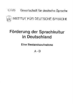 Förderung der Sprachkultur in Deutschland: eine Bestandsaufnahme