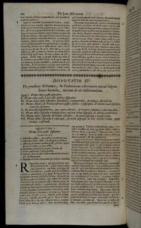 Disputatio XV. De potestate Abbatum, & Prælatorum inferiorum quoad suspensiones ferendas, necnon ab eis absolvendum.