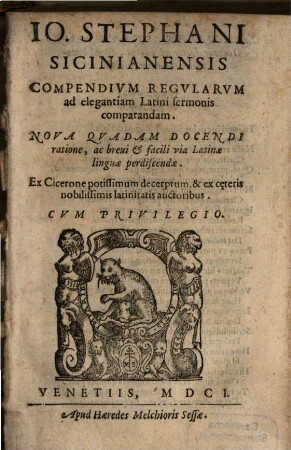 Compendium regularum ad elegantiam latini sermonis comparandam