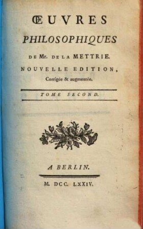 Œuvres philosophiques : Corrigée & augmentrée, Tome Second