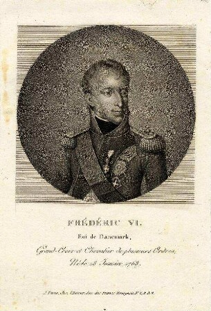 Bildnis von Friedrich VI. (1768-1839), König von Dänemark