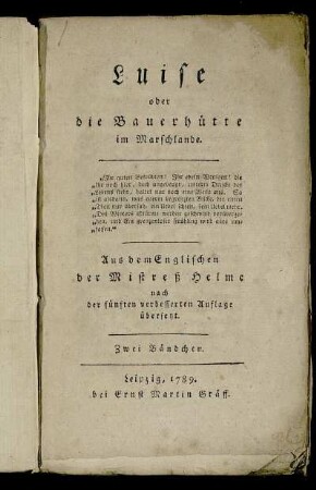 Luise oder die Bauerhütte im Marschlande ; Zwei Bändchen
