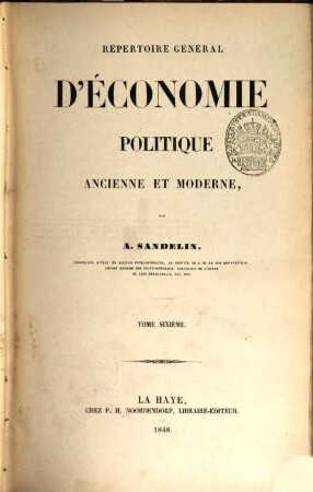 Repertoire général d'économie politique ancienne et moderne. VI