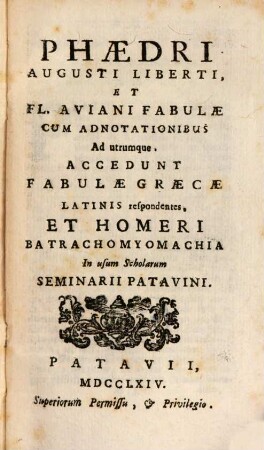 Phaedri Aug. lib. et Fl. Aviani fabulae : cum adnotationibus ad utrumque