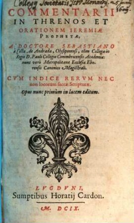 Commentarii in threnos et orationem Jeremiae Proph.