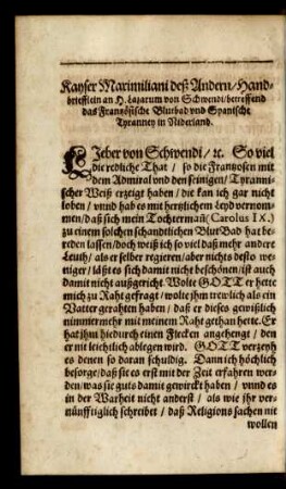 Kayser Maximiliani deß Andern/ Handbriefflein an H. Lazarum von Schwendi/ ...