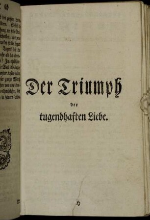 Der Triumph der tugendhaften Liebe.