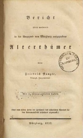 Bericht über mehrere in der Umgegend von Würzburg ausgegrabene Alterthümer : mit 15 lythogr. Taf.