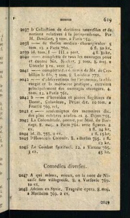 619-636, Comedies diverses