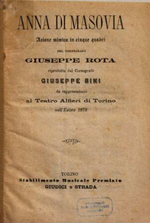 Anna di Masovia : azione mimica in cinque quadri ; da rappresentarsi al Teatro Alfieri di Torino nell'estate 1878