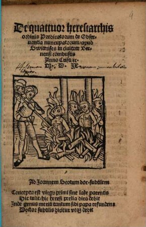 De quattuor heresiarchis ordinis Praedicatorum de observantia nuncupatorum apud Swicinses in civitate Bernensi combustis A. C. 1509