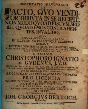 Diss. inaug. de pacto, quo venditor tributa in se recipit, non modo quoad fiscum, sed et quoad ipsos contrahentes, invalido
