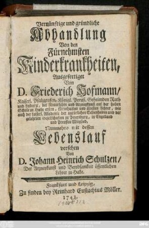 Vernünftige und gründliche Abhandlung Von den Fürnehmsten Kinderkrankheiten