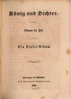 König und Dichter : Stimmen der Zeit. Ein Kinkel-Album