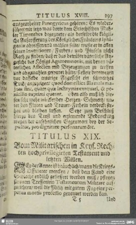Titulus XIX. Vom Milltarischen in Keys. Rechten hochprivilegirten Testament und letzten Willen