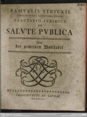 Samuelis Stryckii Iurisconsulti Consummatissimi Tractatio Iuridica De Salute Publica