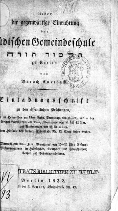 Über die gegenwärtige Einrichtung der jüdischen Gemeindeschule Talmud Tora zu Berlin : Einladungsschrift zu den öffentlichen Prüfungen ...