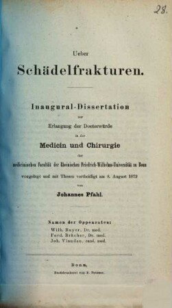 Ueber Schädelfracturen : Inaugural-Dissertation