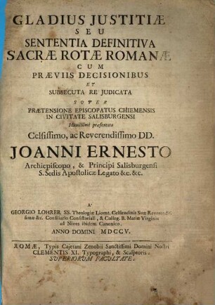 Sententia definitiva ... super praetensione episcopatus chiemensis in civitate Salisburgensi