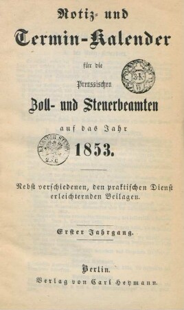 1.1853: Notiz- und Terminkalender für die preussischen Zoll- und Steuerbeamten