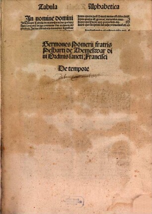 Sermones Pomerii fratris Pelbarti de Themeswar diui Ordinis sancti Francisci De tempore