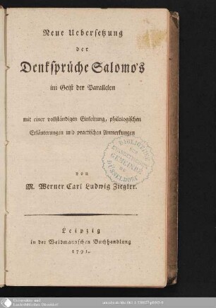 Neue Uebersetzung der Denksprüche Salomo's im Geist der Parallelen : mit einer vollständigen Einleitung, philologischen Erläuterungen und practischen Anmerkungen