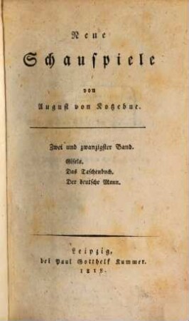 Neue Schauspiele, 22. Gisela, Das Taschenbuch, Der deutsche Mann