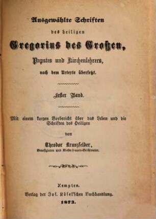 Ausgewählte Schriften des heiligen Gregorius des Großen, Papstes und Kirchenlehrers, 1
