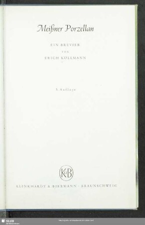 Meissner Porzellan : Ein Brevier