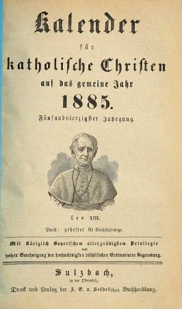 Kalender für katholische Christen : auf d. Jahr ... 1885 = Jg. 45