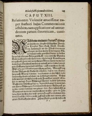Caput XIII. Relationem Violentiæ atrocissimæ nuper Authori hujus Commentationis adhibitæ, cum applicatione ad antecedentem partem theoreticam, continens.