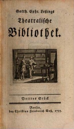 Gotth. Ephr. Leßings Theatralische Bibliothek, 3