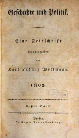 Geschichte und Politik : eine Zeitschrift. 1802,1, 1802,1