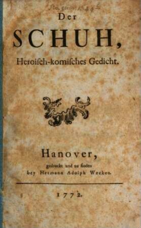 Der Schuh : Heroisch-komisches Gedicht