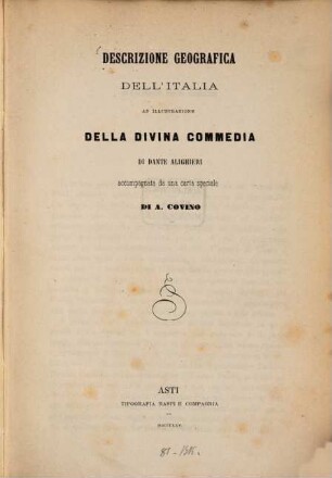 Descrizione geografica dell'Italia ad illustrazione della Divina Commedia di Dante Alighieri accompagnata da una carta speciale di Andrea Covino