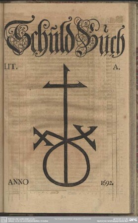 Schuldbuch Lit. A. Anno 1692