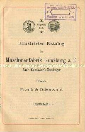 Illustrirter Katalog der Maschinenfabrik Günzburg a. D.
