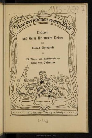 Aus der schönen weiten Welt : Liedchen und Verse für unsere Kleinen