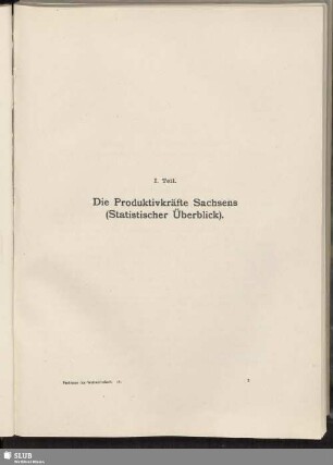 I. Teil. Die Produktivkräfte Sachsens : (Statistischer Überblick)
