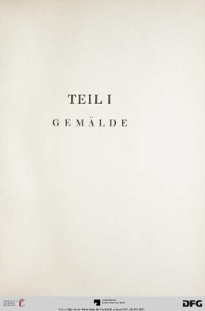 Teil I: Gemälde (Nr. 1-54) mit Tafel 1-30