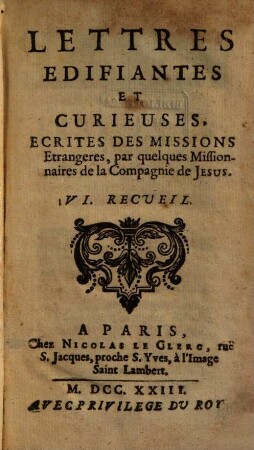 Lettres Édifiantes Et Curieuses : Écrites Des Missions Étrangères, 6