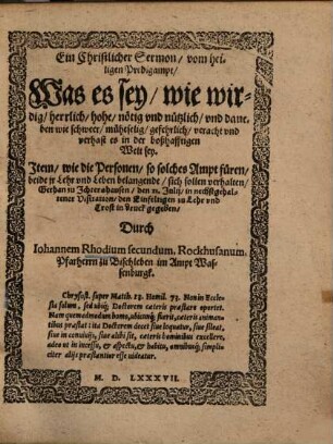 Ein Christlicher Sermon, vom heiligen Predigampt ... : ... über Actor. 20 ...