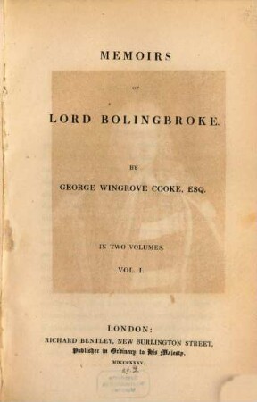 Memoirs of Lord Bolingbroke : in Two Volumes. 1